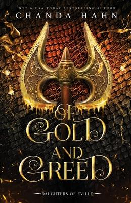Of Gold and Greed - Chanda Hahn