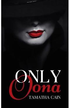 Poza produsului Only Oona - Tamatha Cain