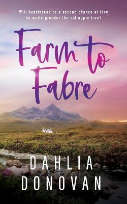Coperta cărții 'Farm to Fabre - Dahlia Donovan'