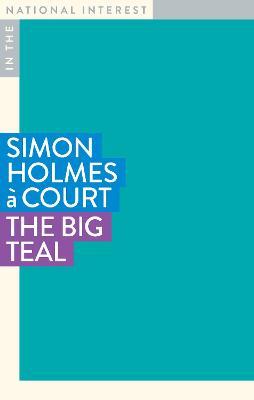 The Big Teal - Simon Holmes À. Court