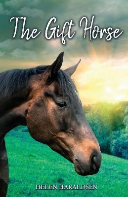 The Gift Horse - Helen Haraldsen
