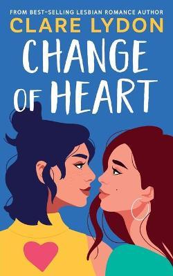 Change Of Heart - Clare Lydon