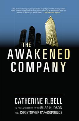 The Awakened Company - Catherine R. Bell