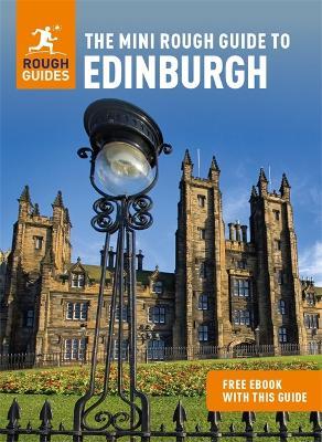 The Mini Rough Guide to Edinburgh (Travel Guide with Free Ebook) - Rough Guides