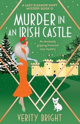 Murder in an Irish Castle: An absolutely gripping historical cozy mystery - Verity Bright