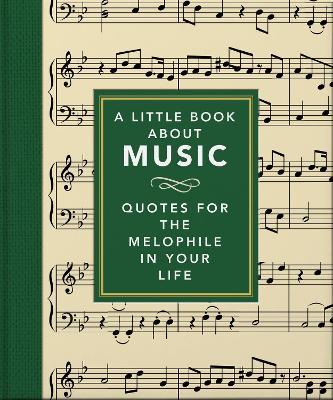 A Little Book about Music: Quotes for the Melophile in Your Life - Hippo! Orange