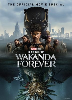 Marvel's Black Panther Wakanda Forever Movie Special - Titan Magazine