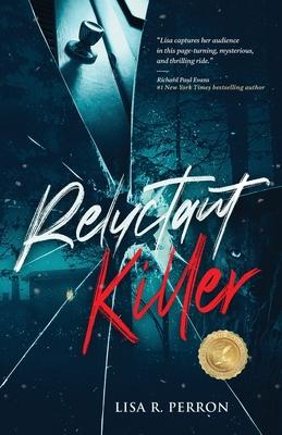 Reluctant Killer - Lisa R. Perron