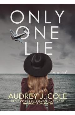Coperta cărții 'Only One Lie - Audrey J. Cole'