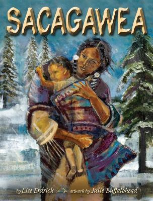 Sacagawea - Liselotte Erdrich