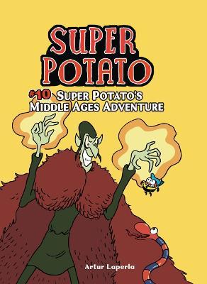 Super Potato's Middle Ages Adventure: Book 10 - Artur Laperla