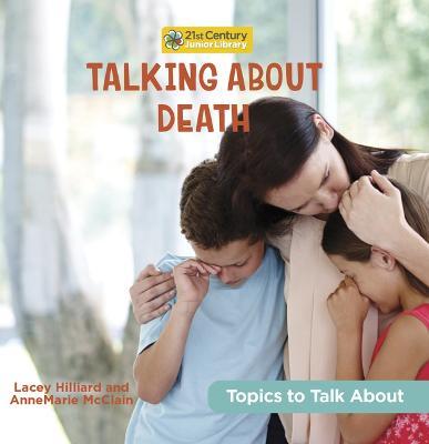 Talking about Death - Annemarie Mcclain