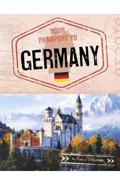 Poza produsului Your Passport to Germany - Nancy Dickmann
