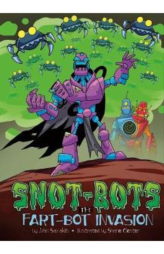 Poza produsului The Fart-Bot Invasion - John Sazaklis