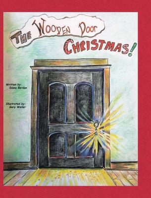 The Wooden Door Christmas - Diana Berdan