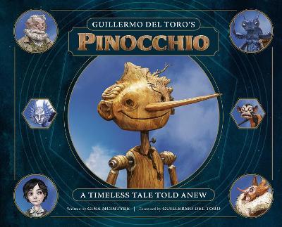 Guillermo del Toro's Pinocchio: A Timeless Tale Told Anew - Gina Mcintrye