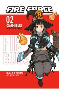 Coperta cărții 'Fire Force Omnibus 2 (Vol. 4-6) - Atsushi Ohkubo'
