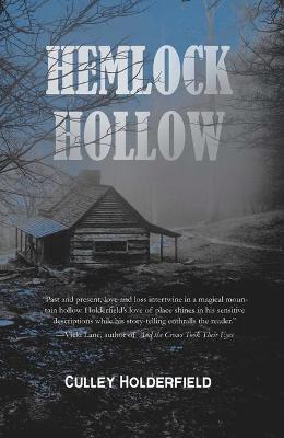 Hemlock Hollow - Culley Holderfield