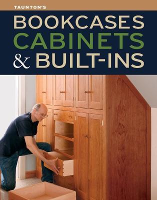 Bookcases, Built-Ins & Cabinets - Fine Homebuilding And Fine Woodworking