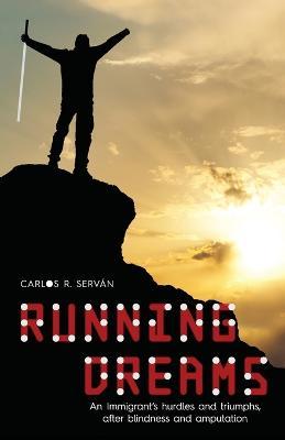 Running Dreams - Carlos R. Serván