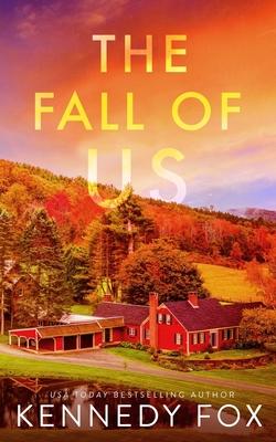 The Fall of Us - Alternate Special Edition Cover - Kennedy Fox
