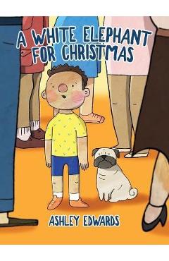 Coperta cărții 'A White Elephant for Christmas - Ashley Garrett'