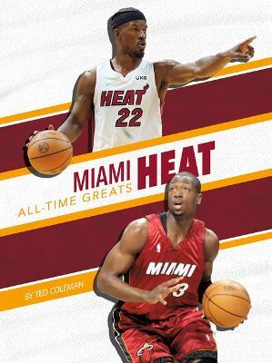 Miami Heat All-Time Greats - Ted Coleman