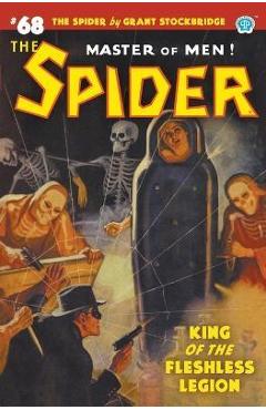 Coperta cărții 'The Spider #68: King of the Fleshless Legion - Grant Stockbridge'