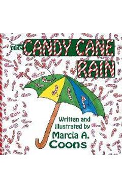 Poza produsului The Candy Cane Rain - Marcia A. Coons