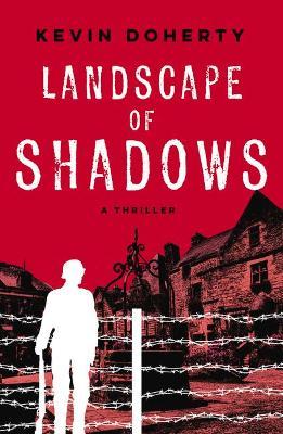Landscape of Shadows - Kevin Doherty