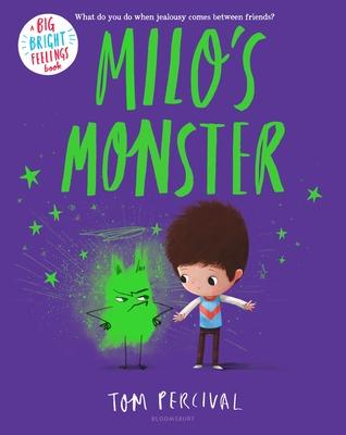Milo's Monster - Tom Percival