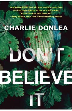 Don't Believe It - Charlie Donlea