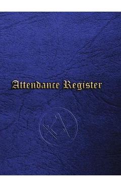 Coperta cărții 'Masonic Attendance Register: Craft Signature Book - Steve Foster'