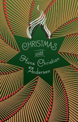 Christmas with Hans Christian Andersen - Hans Christian Andersen