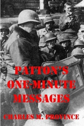 Coperta cărții 'Patton's One-Minute Messages: Tactical Leadership Skills for Business Managers - Charles M. Province'