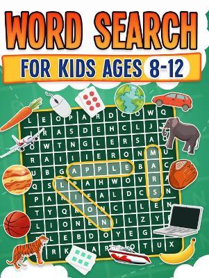 Word Search for Kids Ages 8-12 100 Fun Word Search Puzzles Kids Activity Book Large Print Paperback - Rr Publishing