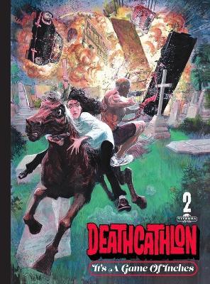 Deathcathlon: Book 2: It's A Game Of Inches - Kyle J. Baker