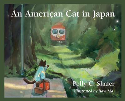 An American Cat in Japan - Polly C. Shafer