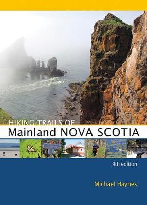 Hiking Trails of Mainland Nova Scotia - Michael Haynes