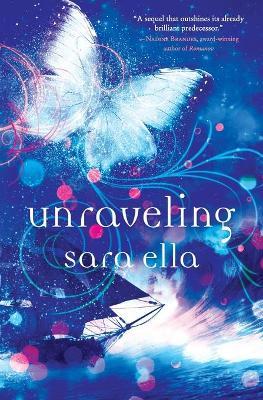 Unraveling - Sara Ella