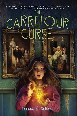 The Carrefour Curse - Dianne K. Salerni
