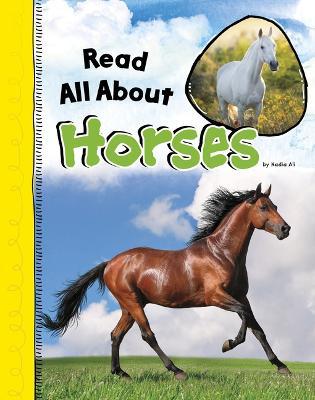 Read All about Horses - Nadia Ali