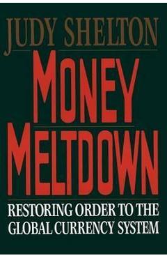 Coperta cărții 'Money Meltdown - Judy Shelton'