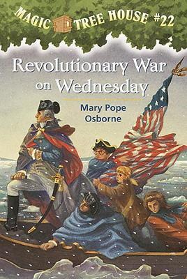 Revolutionary War on Wednesday - Mary Pope Osborne