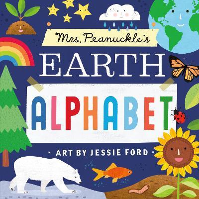 Mrs. Peanuckle's Earth Alphabet - Mrs Peanuckle