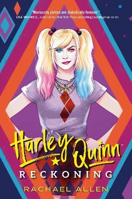 Harley Quinn: Reckoning - Rachael Allen