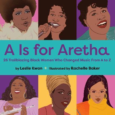 A is for Aretha - Leslie Kwan