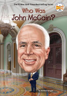 Who Was John McCain? - Michael Burgan