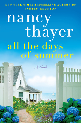 All the Days of Summer - Nancy Thayer
