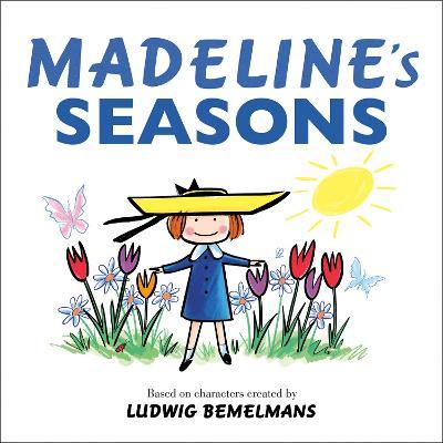 Madeline's Seasons - Ludwig Bemelmans